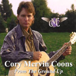 Cory Mervin Coons - From The Ground Up CD
