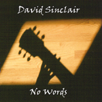 David Sinclair - No Words CD