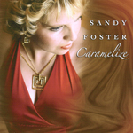 Sandy Foster - Caramelize CD